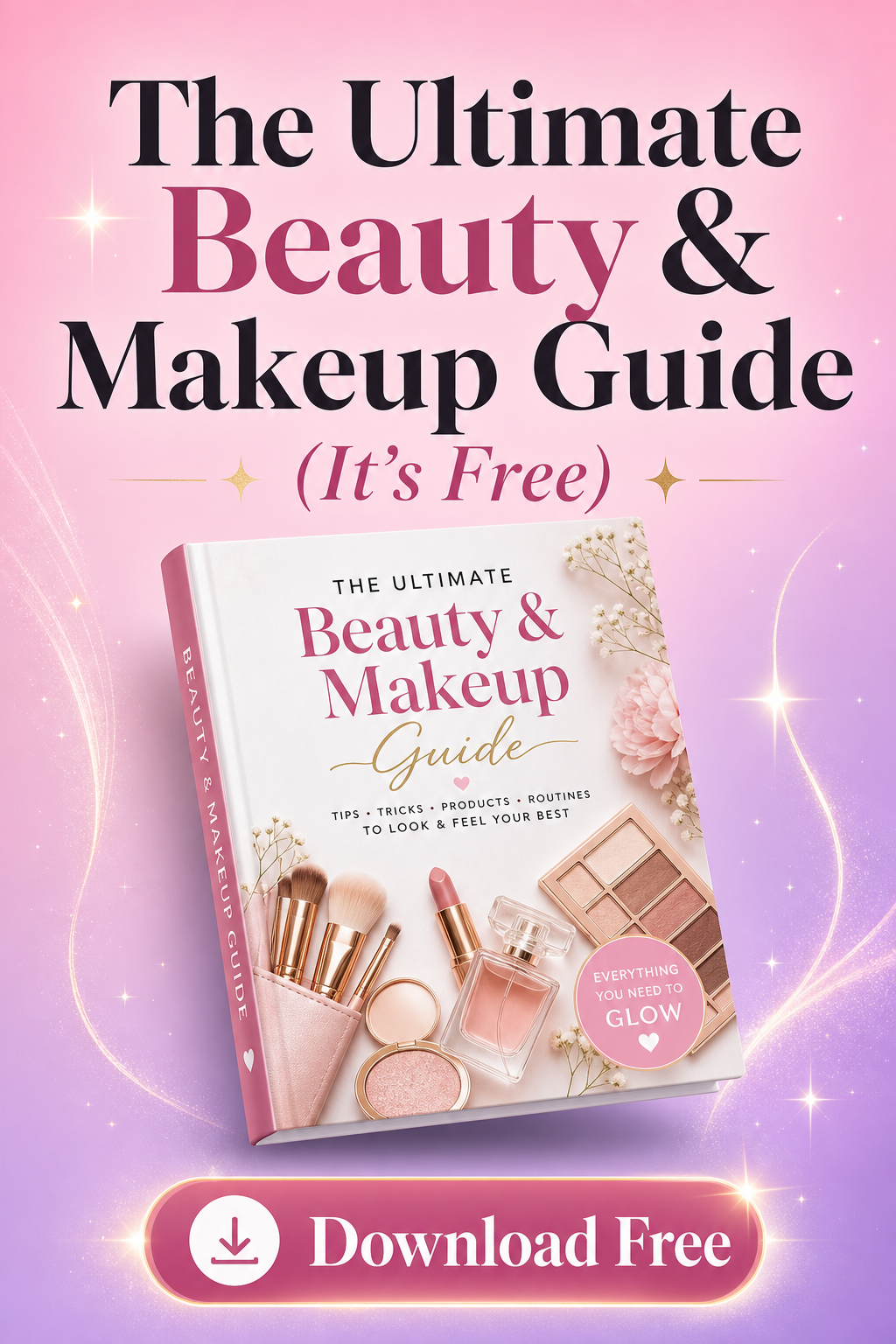 Pinterest pin: The Ultimate Beauty and Makeup Guide, it's free
