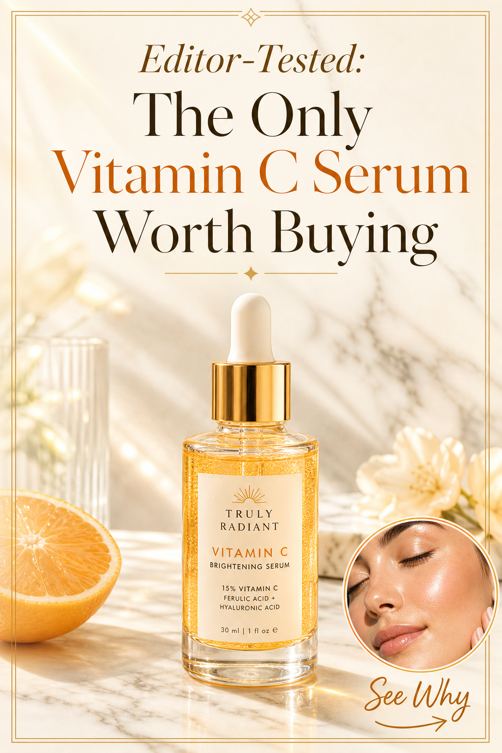 Pinterest pin: Editor tested, the only vitamin C serum worth buying